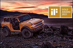 All-New Ford Bronco Earns Prestigious iF Design Gold Award 2021; Jury Says Pragmatic, Emotional Design ‘Redefines The Lifestyle SUV''